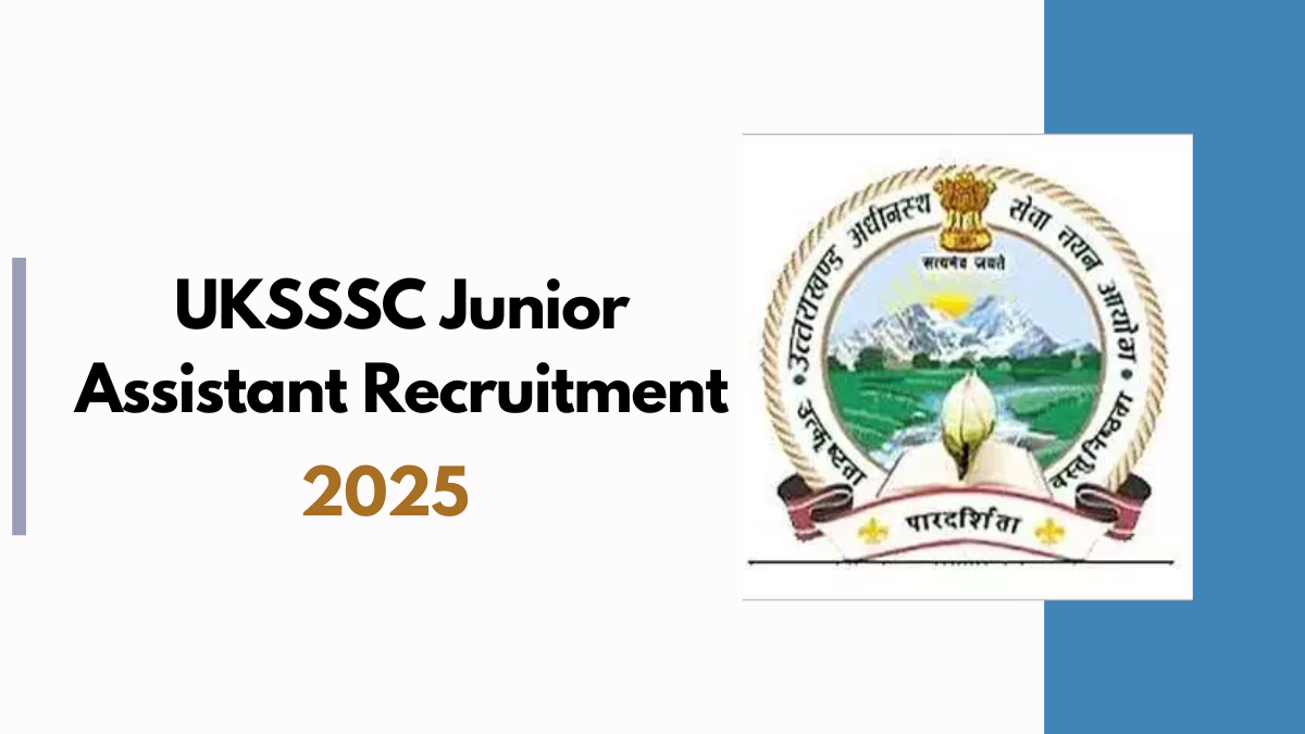 Comprehensive Guide to UKSSSC Junior Assistant Recruitment 2025