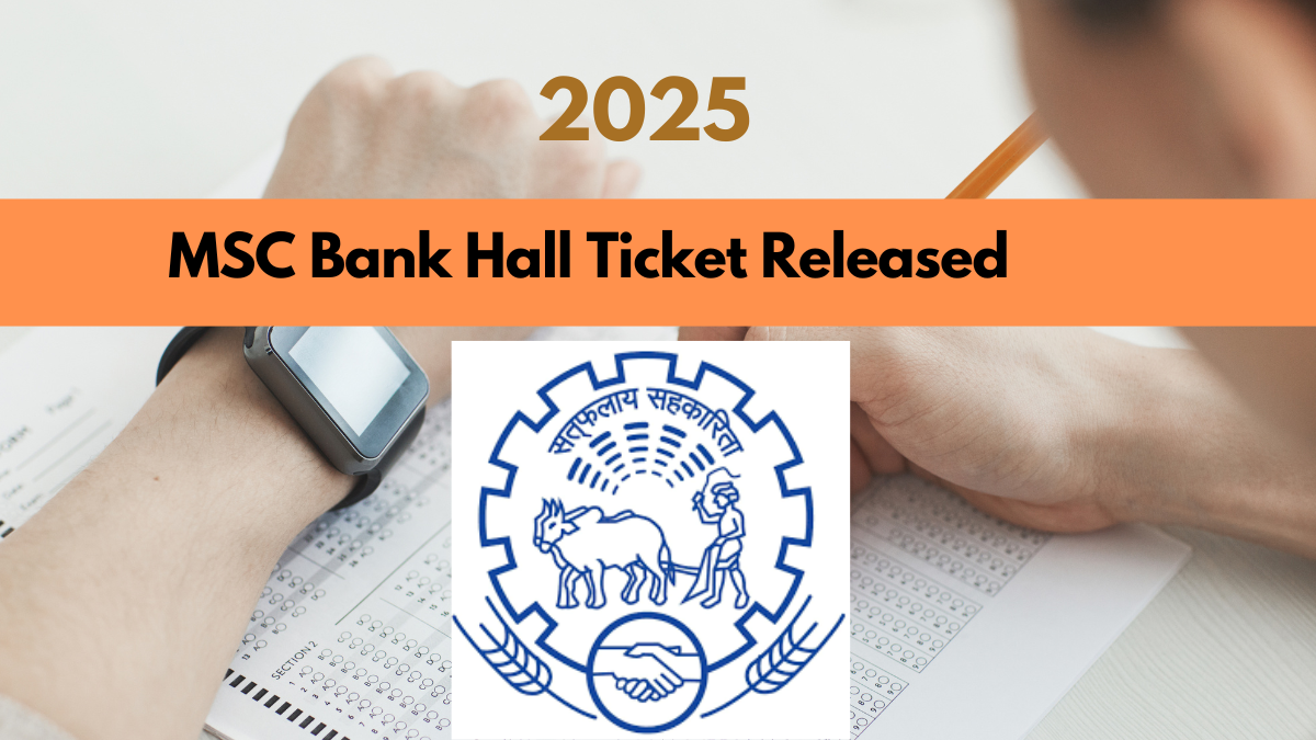 MSC Bank Recruitment 2025: Complete Guide to Exam Details, Admit Cards & Tips for Success