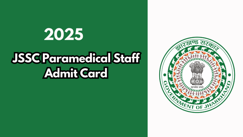 JSSC Paramedical Combined Competitive Exam 2025: Everything You Need to Know