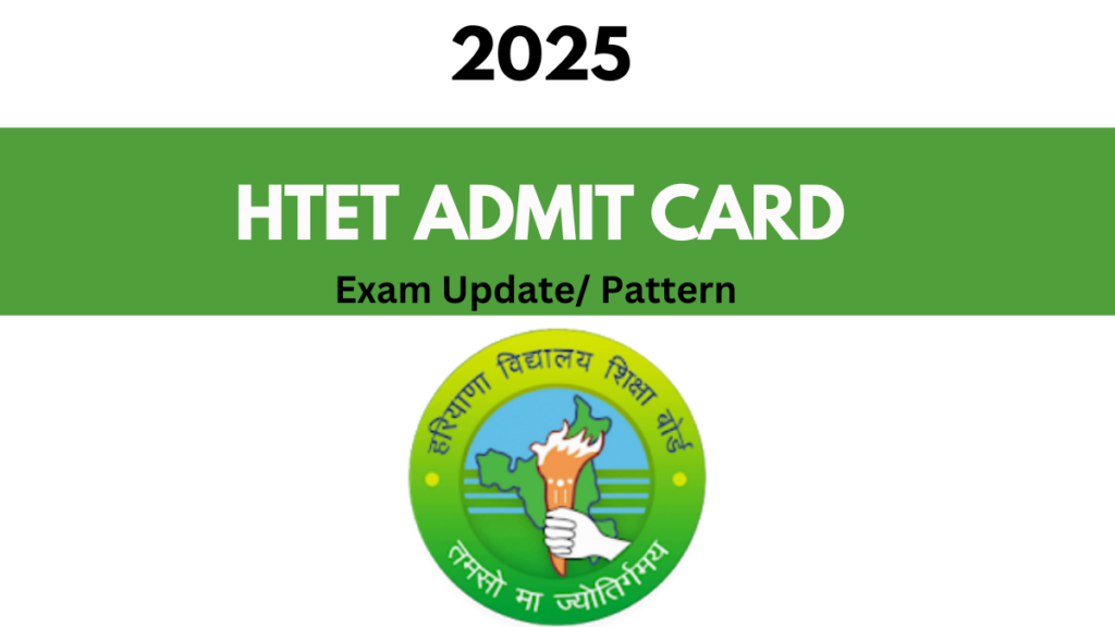 Haryana Teacher Eligibility Test (HTET) 2025: Everything You Need to Know