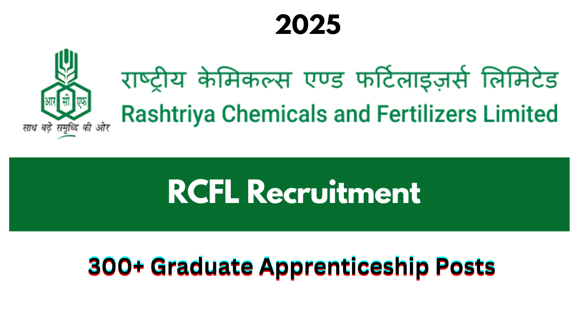 RCFL Apprentice Recruitment 2025: Your Pathway to a Bright Future