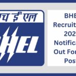 BHEL Recruitment 2025: Notification Out For 400 Posts, Application Starts From 1st February 2025