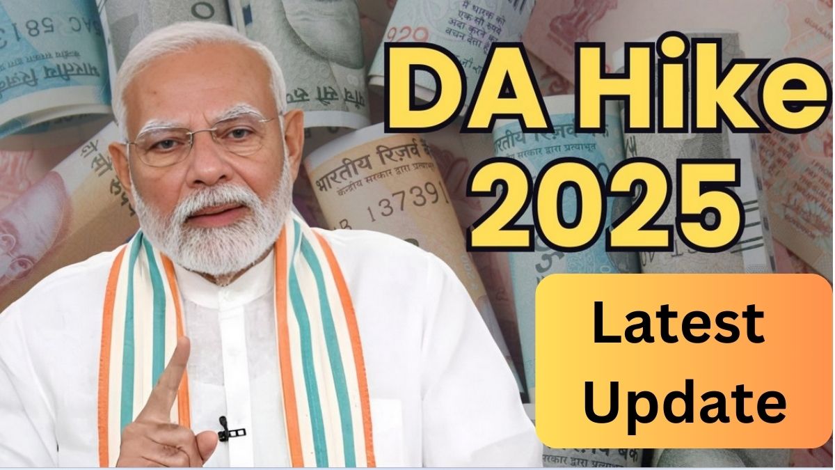 Dearness Allowance (DA) Hike 2025: Latest Update for Government Employees