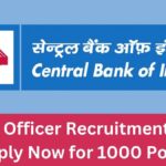 Central Bank of India Credit Officer Recruitment 2025: Apply Now for 1000 Posts