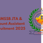 RSMSSB Recruitment 2025: JTA & Account Assistant Application Process Explained