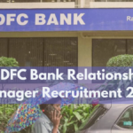 HDFC Bank Relationship Manager Recruitment 2025: Apply Online for a Promising Career