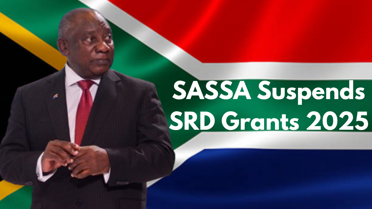 SASSA Suspends SRD Grants 2025: Action Taken Against Suspicious Recipients