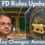 RBI FD Rules Updated: RBI Key Changes In FD Rules Announced – Check the Latest Updates Know