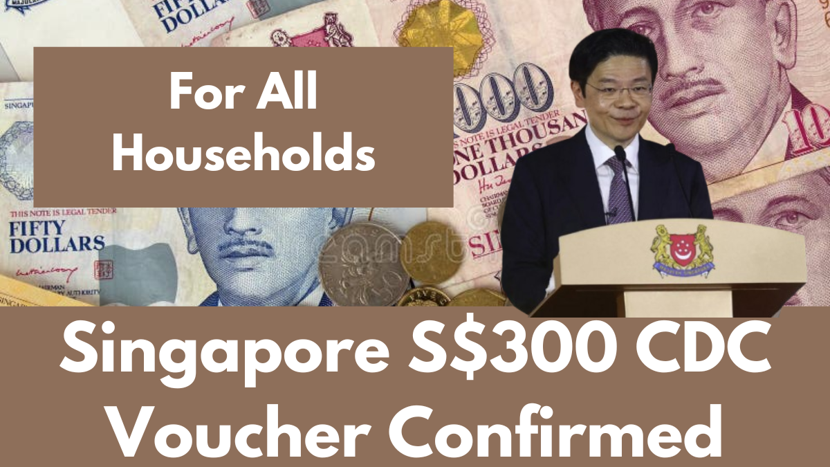 Singapore S$300 CDC Voucher Confirmed For All Households: Eligibility and Claim Process Explained