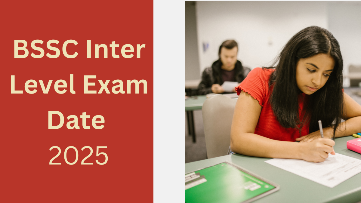 BSSC Inter Level Exam Date 2025