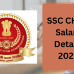 SSC CHSL Salary Structure For 2025: A Comprehensive Guide