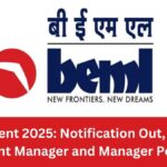 BEML Limited Recruitment 2025: Notification Out, Apply for Assistant Manager and Manager Positions