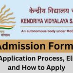 KVS Admission Form 2025: Application Process, Eligibility, and How to Apply