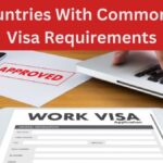 10 Countries With Common Work Visa Requirements in 2025