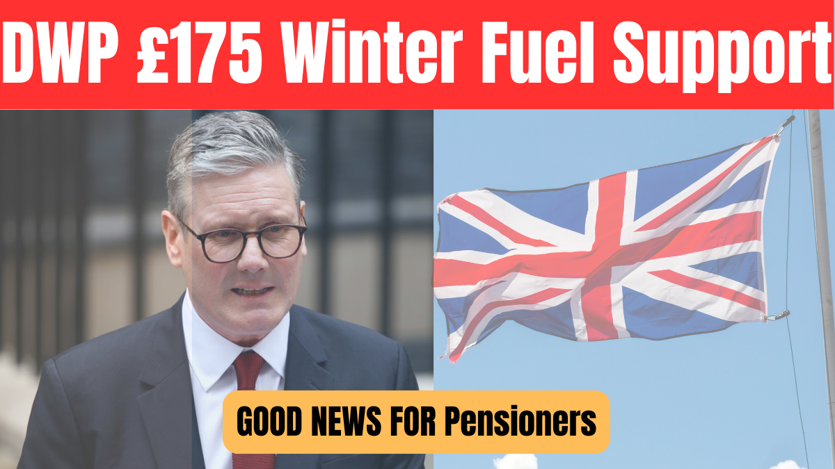 DWP £175 Winter Fuel Support for Pensioners