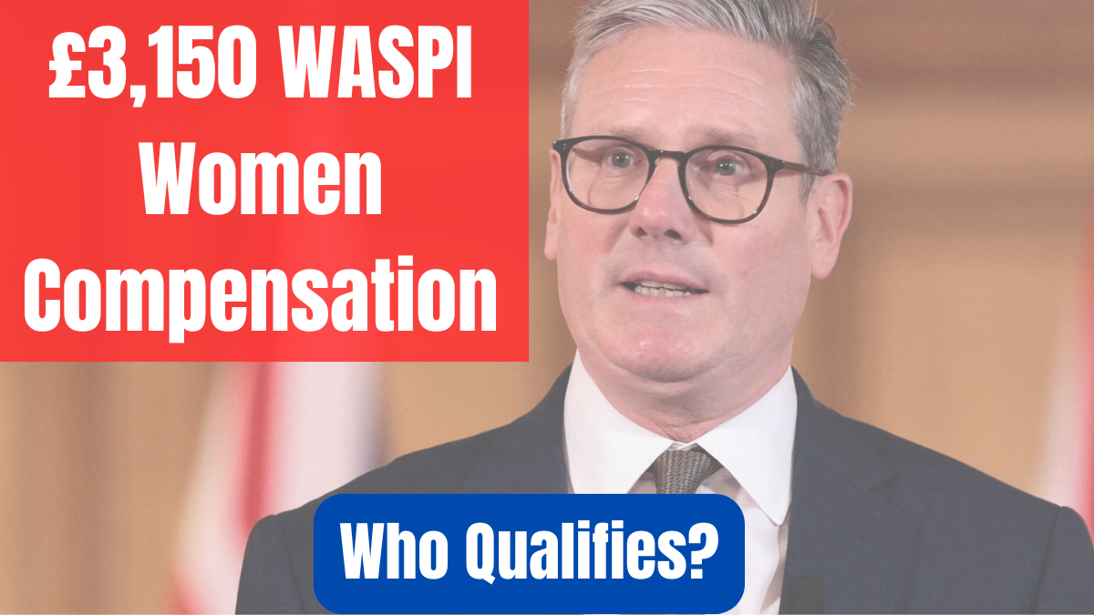 WASPI Women Compensation 2025 – £3,150 Confirmed, Who Qualifies?