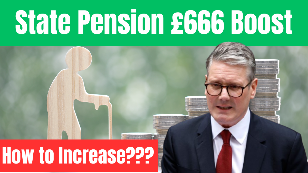 State Pension Boost: How to Increase Your Pension by £666