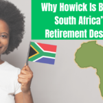 Why Howick Is Becoming South Africa’s Top Retirement Destination