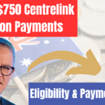 $250 & $750 Centrelink Pension