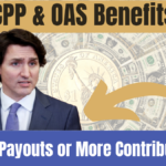 CPP & OAS Benefits in 2025 – Higher Payouts or More Contributions?