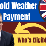 Cold Weather Payment 2025 – Who’s Eligible & When Will You Get Paid?