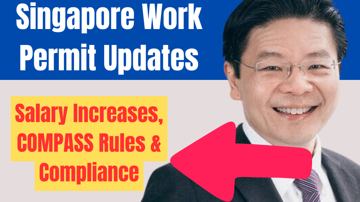 Singapore Work Permit Updates