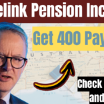 Centrelink February 2025 Pension Increase – Get 400 Payment- Check Eligibility and Dates