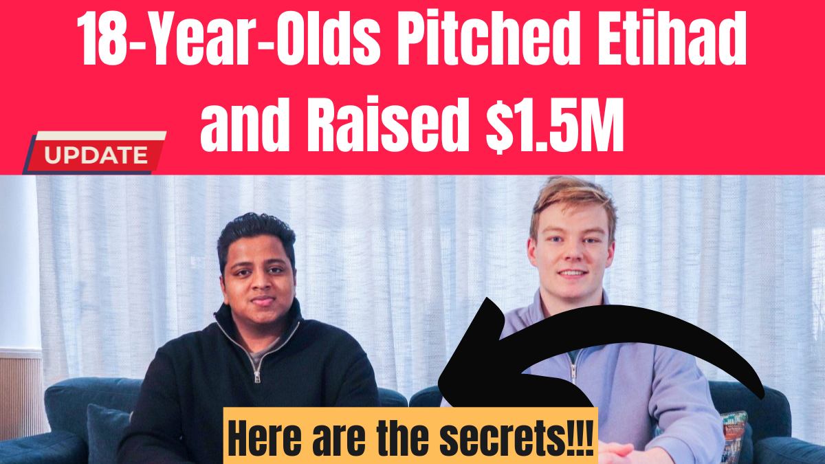 How Two 18-Year-Olds Pitched Etihad and Raised $1.5M to Revolutionize Travel Loyalty