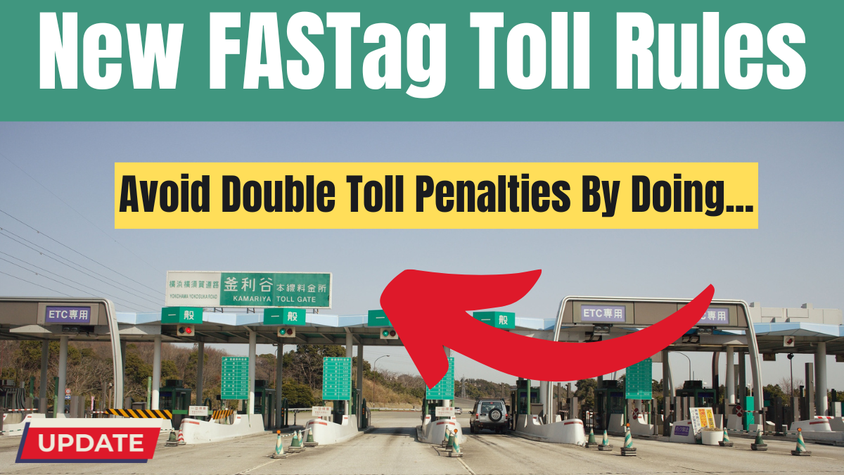 New FASTag Toll Rules From Monday: How to Avoid Double Toll Penalties