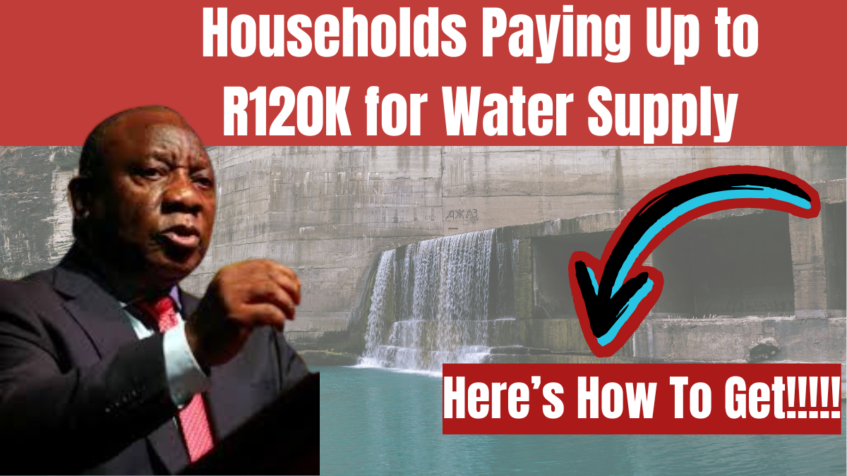 Households Paying Up to R120,000 for Basic Water Supply