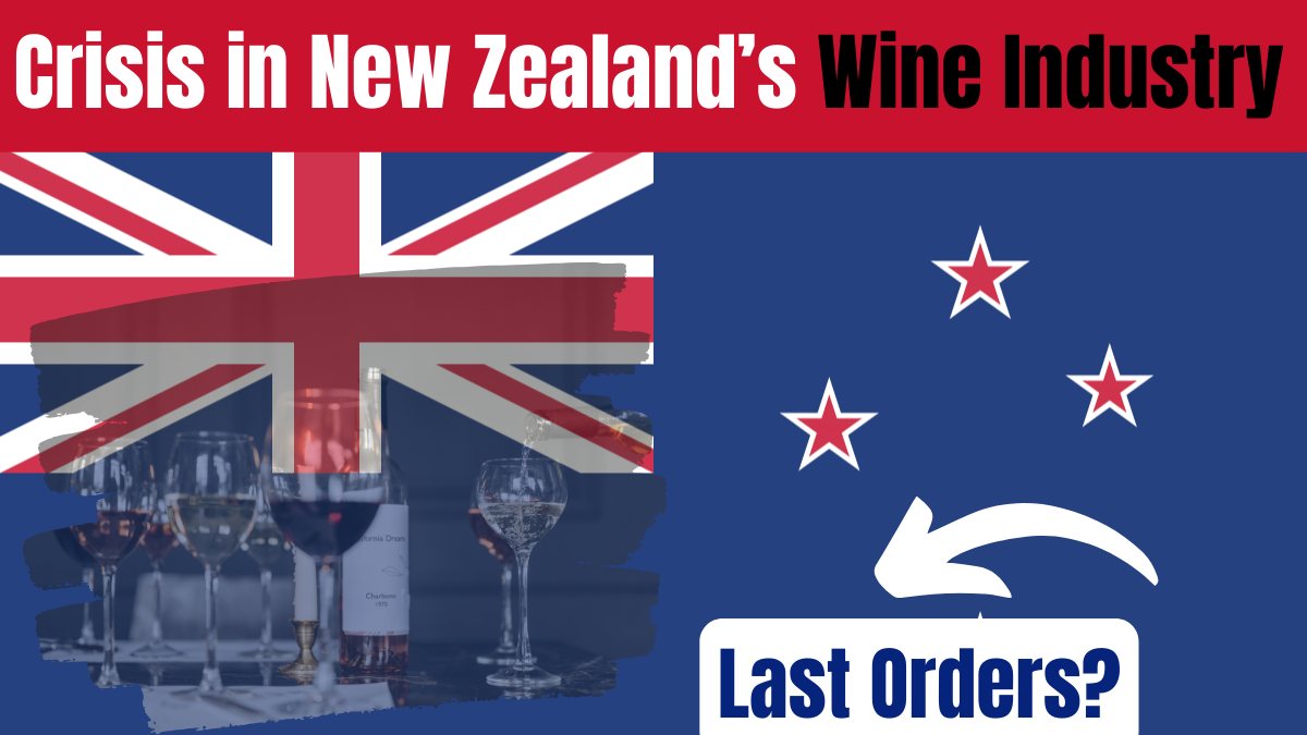 Crisis in New Zealand’s Wine Industry