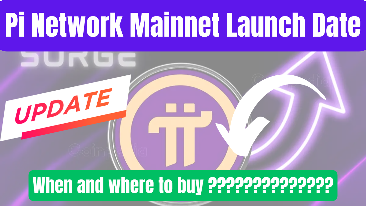 Pi Network Mainnet Launch Date