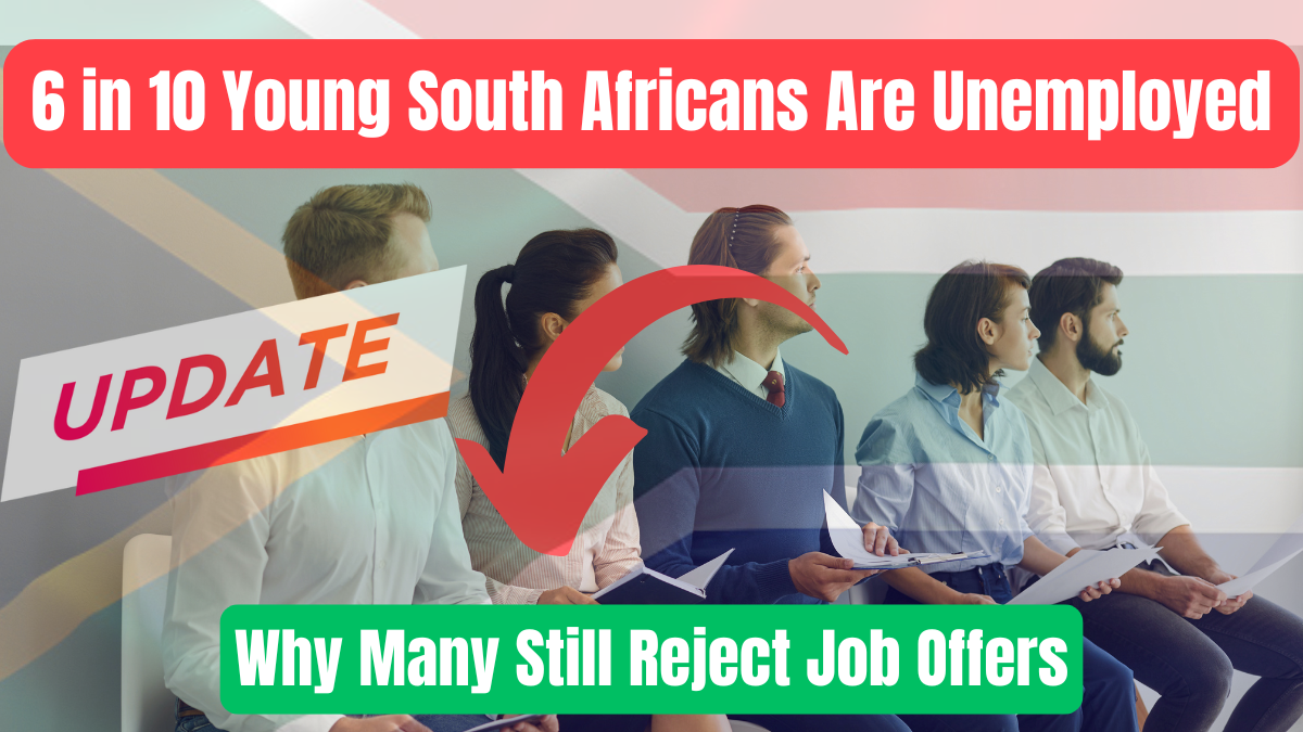 6 in 10 young South Africans have no jobs. Why some still reject offers of work