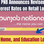 PNB announces revised interest rates on retail loans