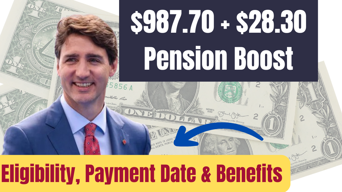 $987.70 + $28.30 Pension Boost