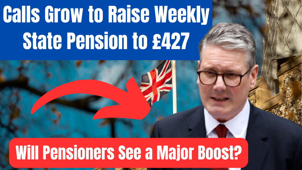 Calls Grow to Raise Weekly State Pension to £427