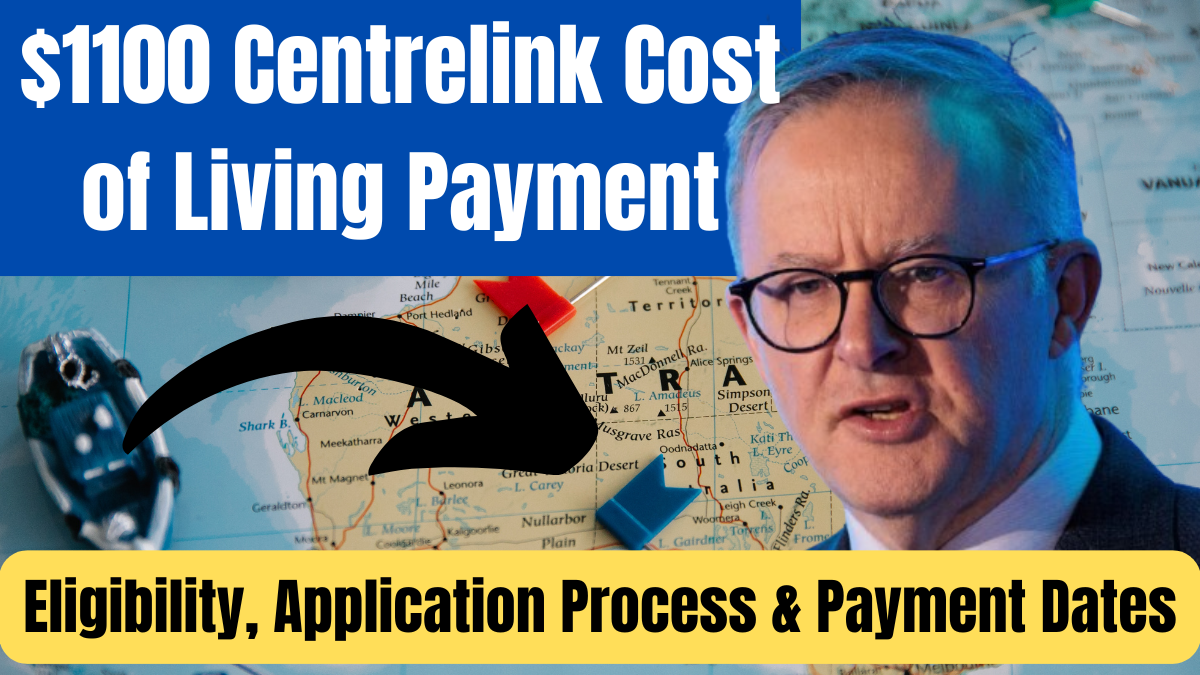 $1100 Centrelink Cost of Living Payment