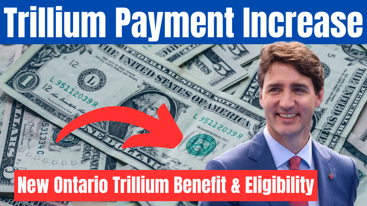 Trillium Payment Increase