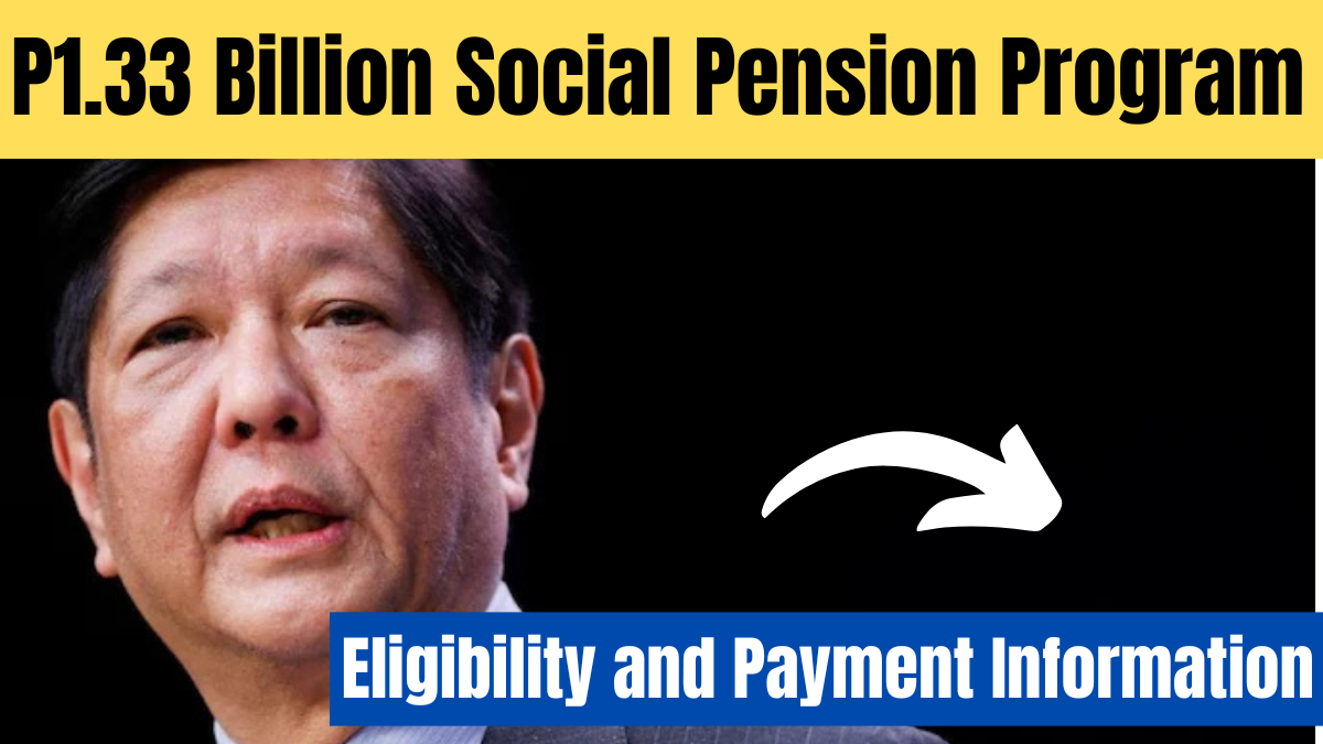 P1.33 Billion Social Pension Program for Eastern Visayas Seniors