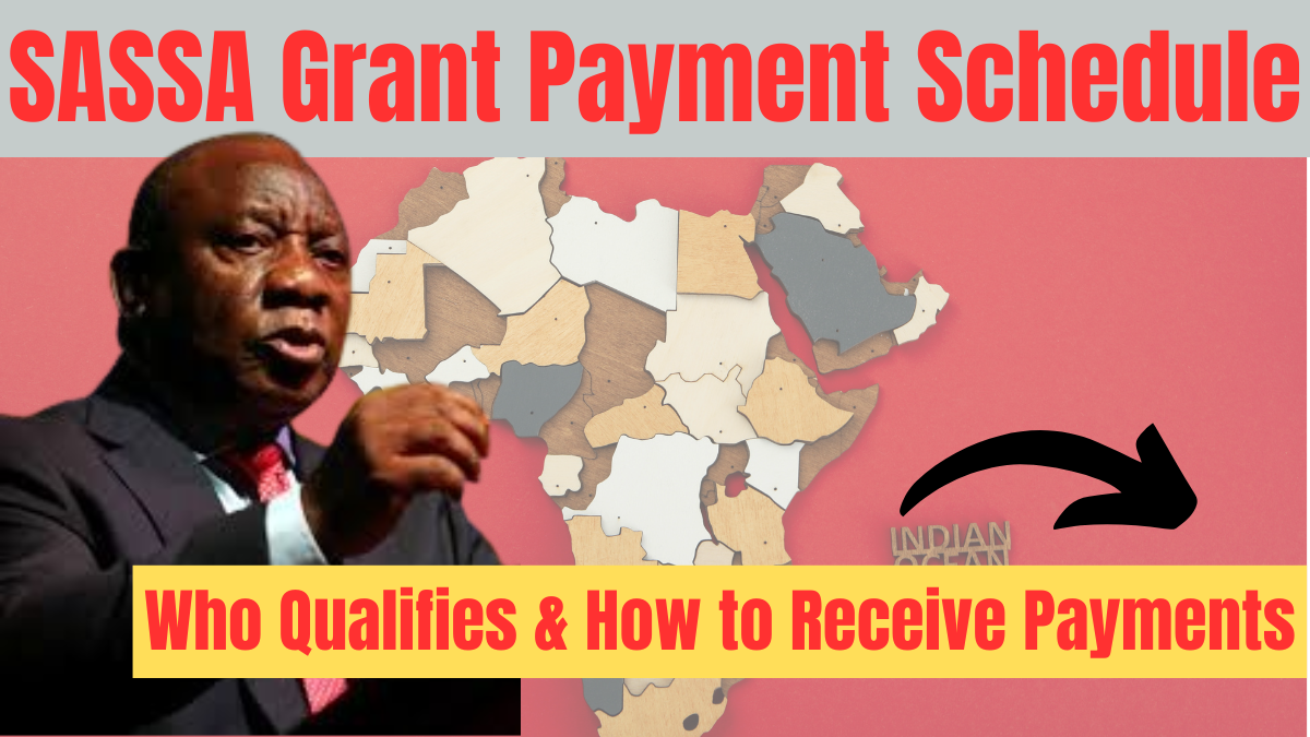 SASSA Grant Payment Schedule