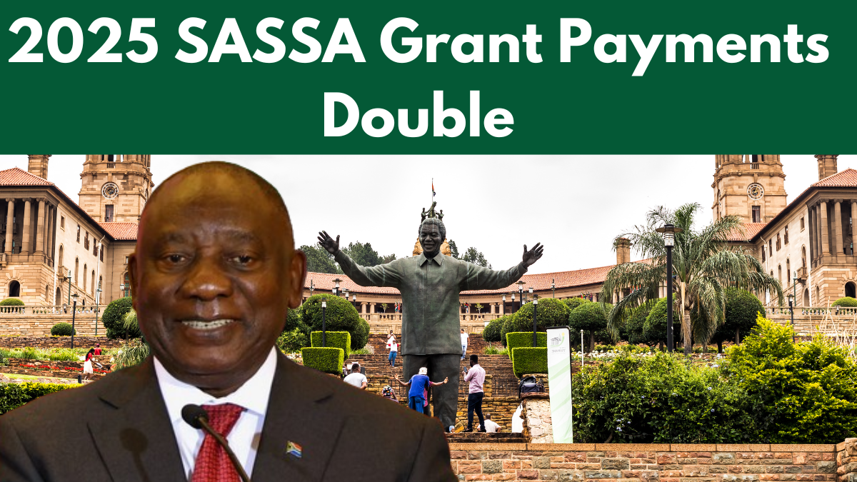 2025 SASSA Grant Payments Double, Check Key Information You Need to Know