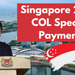 Singapore 2025 COL Special Payment: Check Eligibility & Payout Dates Explained