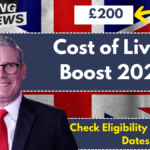 £200 Cost of Living Boost 2025: Check Eligibility & Payment Dates Revealed