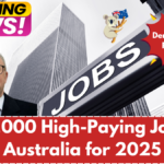 $135,000 High-Paying Jobs in Australia for 2025 – Top In-Demand Roles Revealed