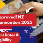 Approved! NZ Superannuation 2025: Benefit Increase, Payment Dates & Eligibility