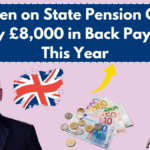 Women on State Pension Owed Nearly £8,000 in Back Payments This Year – Are You Eligible?