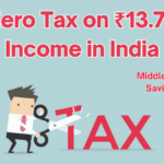 Pay Zero Tax on ₹13.7 Lakh Income in India: Middle-Class Tax Saving Guide