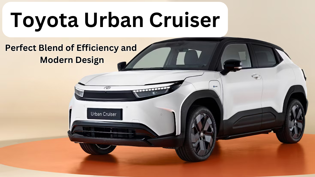 Toyota Urban Cruiser: The Perfect Blend of Efficiency and Modern Design