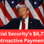 Important Update: Social Security’s $6,710 Retroactive Payments – Everything You Need to Know