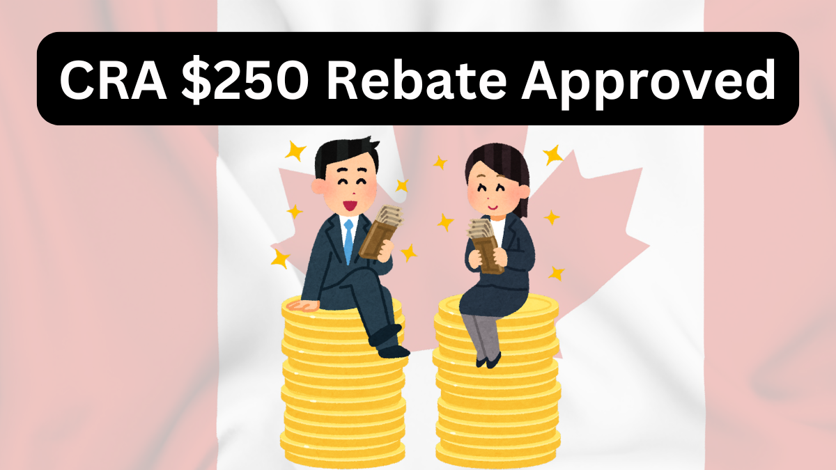 The $250 Working Canadians Rebate: Everything You Need to Know